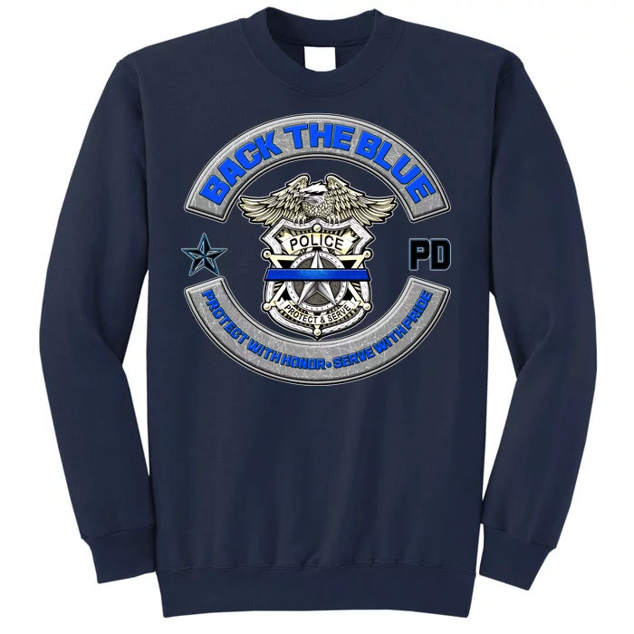 Back The Blue Police Protect And Serve Tall Sweatshirt