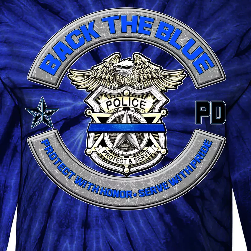 Back The Blue Police Protect And Serve Tie-Dye Long Sleeve Shirt