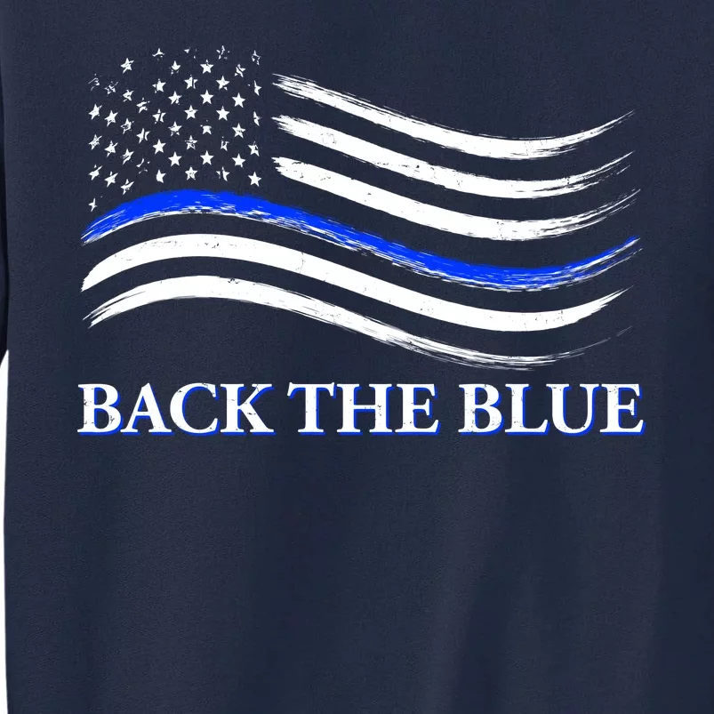 Back The Blue Thin Blue Line USA Flag Tall Sweatshirt