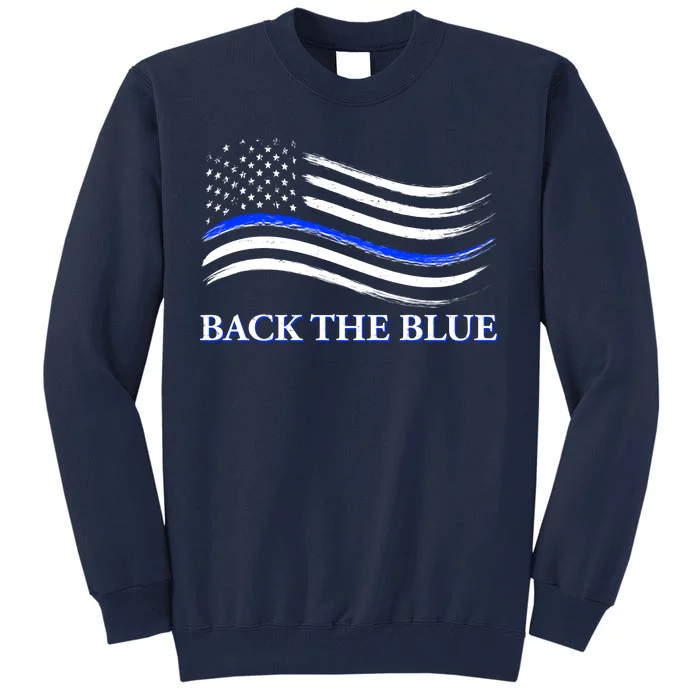 Back The Blue Thin Blue Line USA Flag Tall Sweatshirt