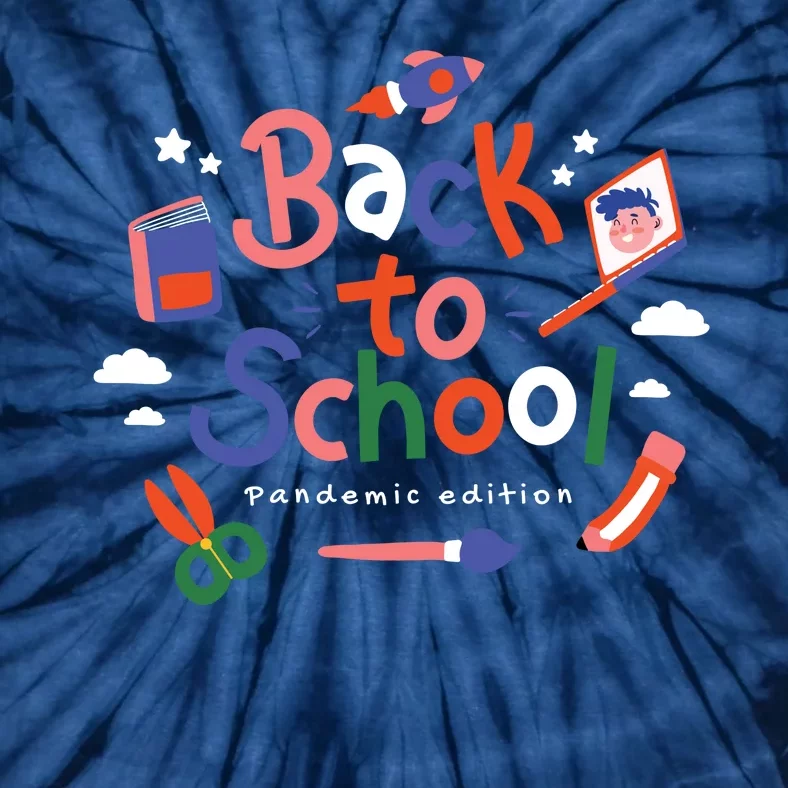 Back To School Pandemic Edition Tie-Dye T-Shirt