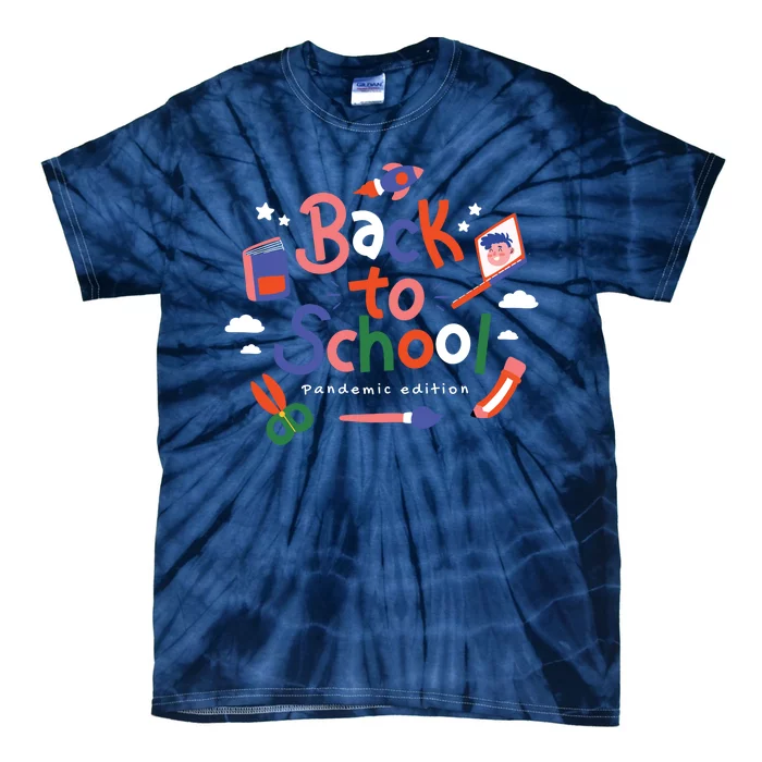 Back To School Pandemic Edition Tie-Dye T-Shirt