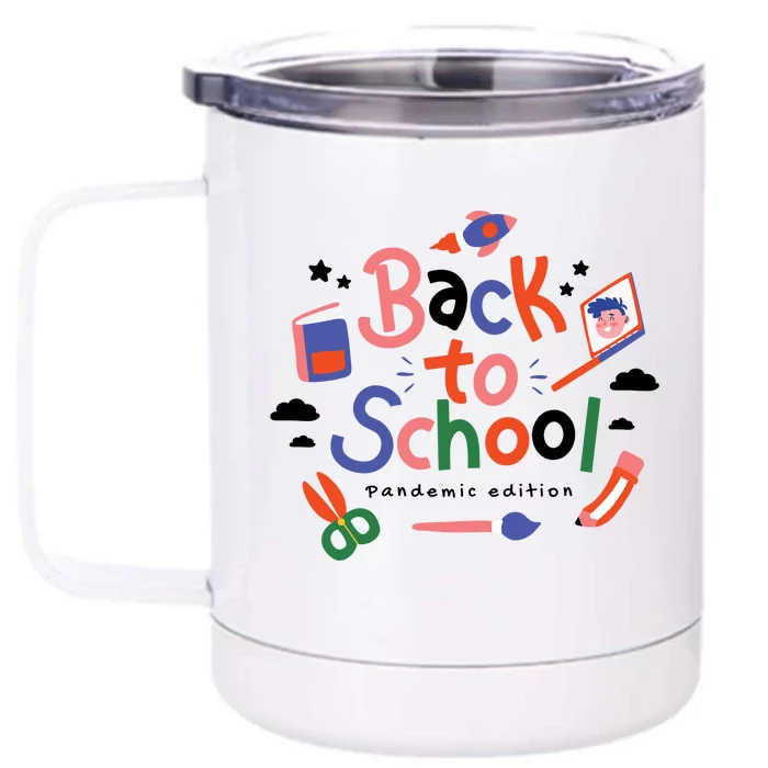 Back To School Pandemic Edition Front & Back 12oz Stainless Steel Tumbler Cup