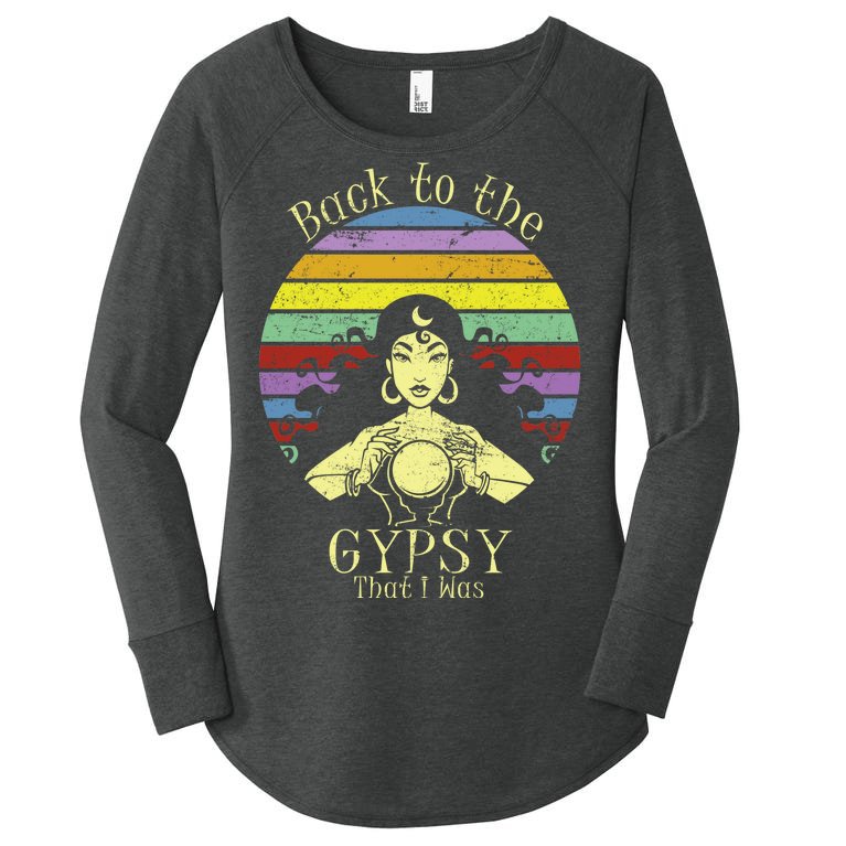Back To The Gypsy I Was Women’s Perfect Tri Tunic Long Sleeve Shirt