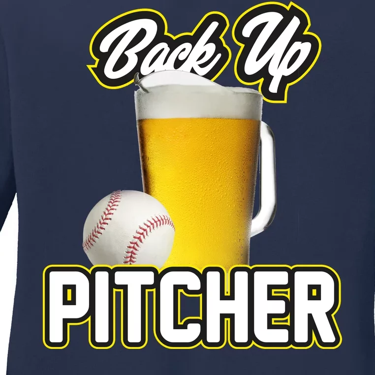 Back Up Pitcher Ladies Long Sleeve Shirt