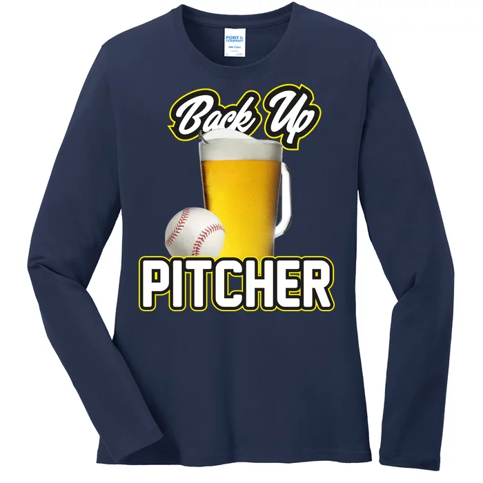 Back Up Pitcher Ladies Long Sleeve Shirt