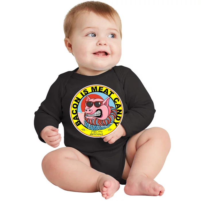 Bacon Is Meat Candy Pig Funny Baby Long Sleeve Bodysuit