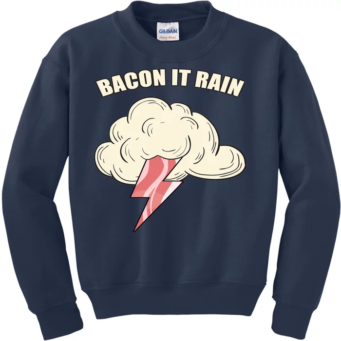 Bacon It Rain Kids Sweatshirt