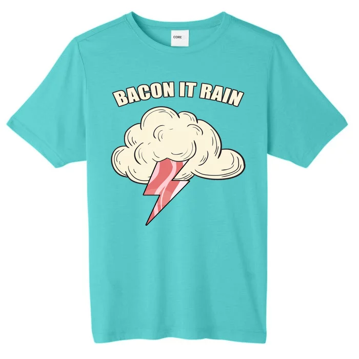 Bacon It Rain ChromaSoft Performance T-Shirt