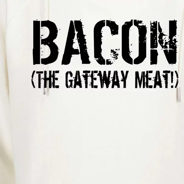 Bacon The Gateway Meat Womens Funnel Neck Pullover Hood