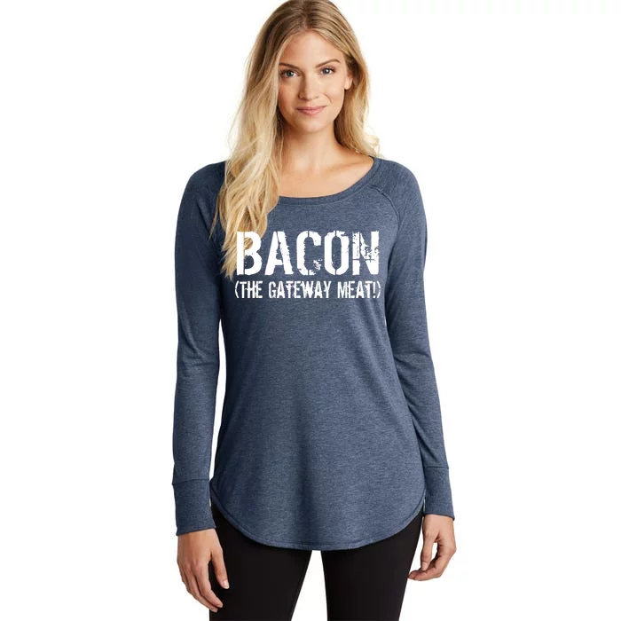 Bacon The Gateway Meat Women's Perfect Tri Tunic Long Sleeve Shirt