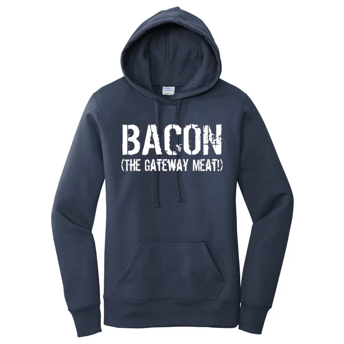 Bacon The Gateway Meat Women's Pullover Hoodie