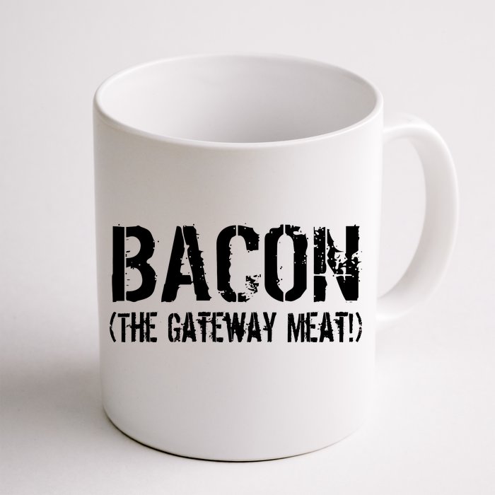 Bacon The Gateway Meat Front & Back Coffee Mug