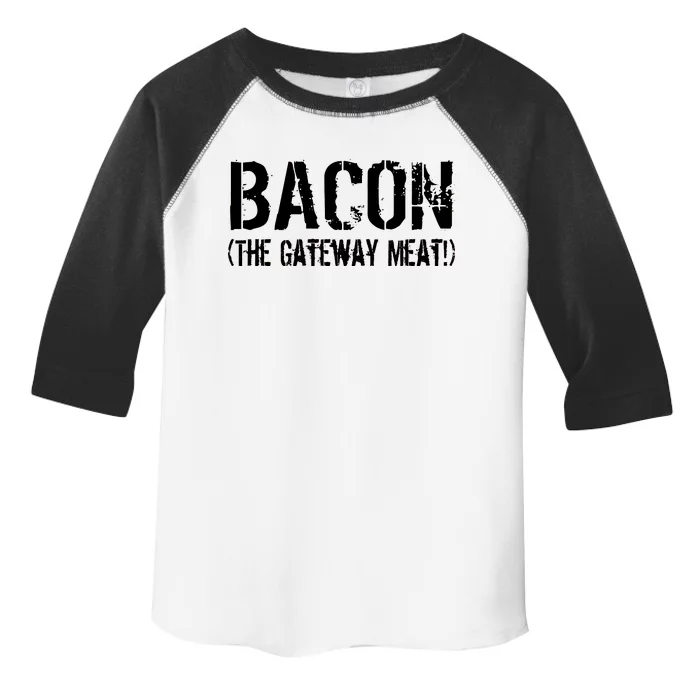 Bacon The Gateway Meat Toddler Fine Jersey T-Shirt