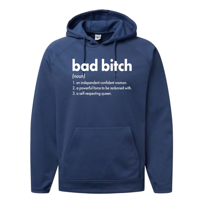 Bad Bitch Definition Performance Fleece Hoodie