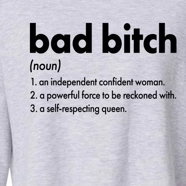 Bad Bitch Definition Cropped Pullover Crew