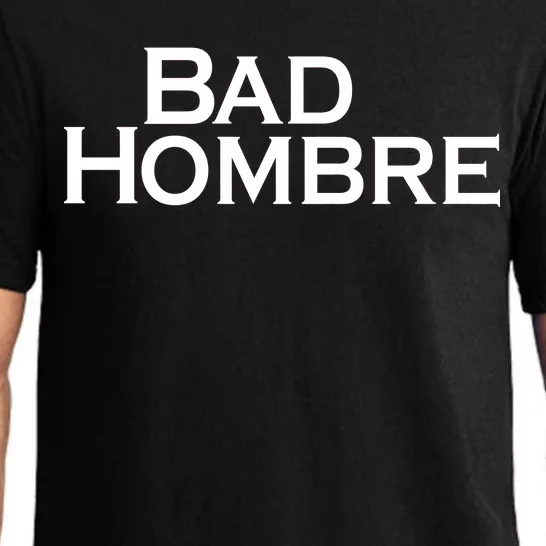 Bad Hombre Classy Logo Pajama Set