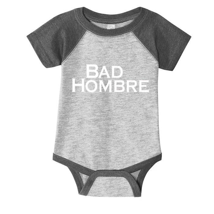 Bad Hombre Classy Logo Infant Baby Jersey Bodysuit