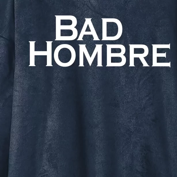 Bad Hombre Classy Logo Hooded Wearable Blanket