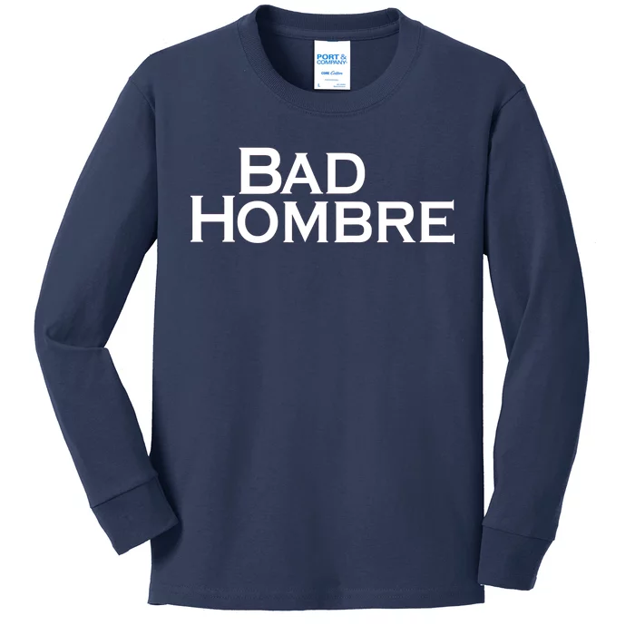 Bad Hombre Classy Logo Kids Long Sleeve Shirt