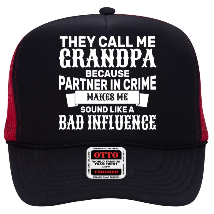 Bad Influence Grandpa High Crown Mesh Trucker Hat