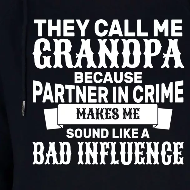 Bad Influence Grandpa Womens Funnel Neck Pullover Hood