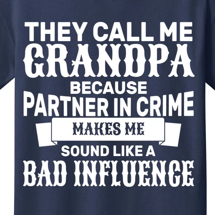 Bad Influence Grandpa Kids T-Shirt