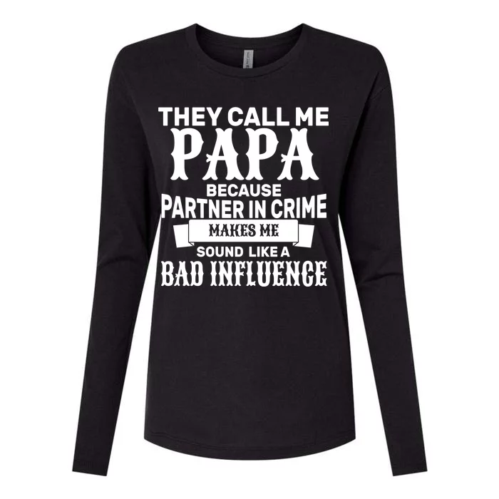 Bad Influence Papa Womens Cotton Relaxed Long Sleeve T-Shirt