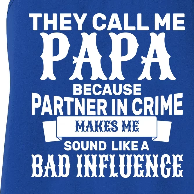 Bad Influence Papa Women's Racerback Tank