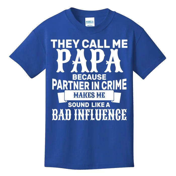 Bad Influence Papa Kids T-Shirt