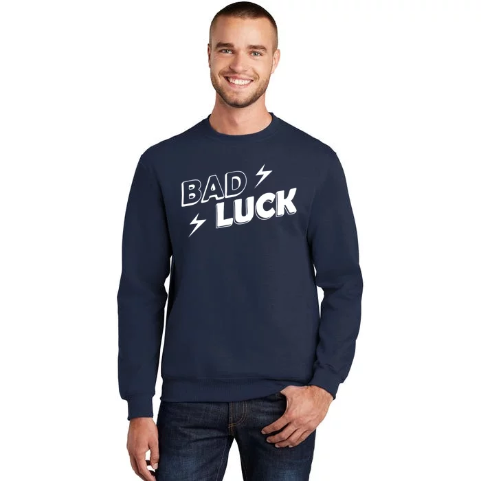 Bad Luck Lightning Tall Sweatshirt