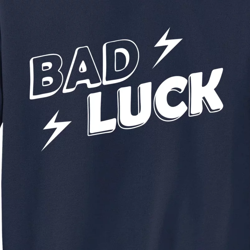 Bad Luck Lightning Tall Sweatshirt