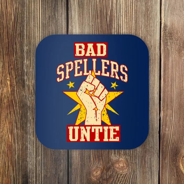 Bad Spellers Untie (Unite) Coaster