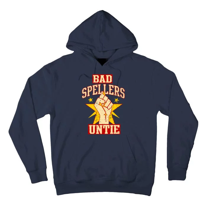 Bad Spellers Untie (Unite) Tall Hoodie