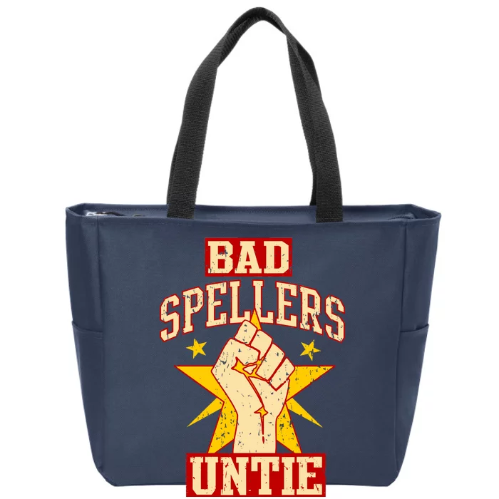 Bad Spellers Untie (Unite) Zip Tote Bag