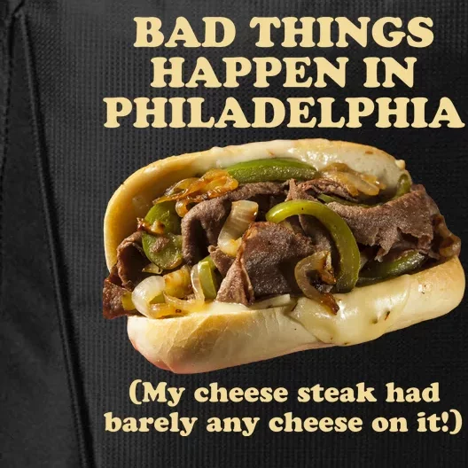 Bad Things Happen In Philadelphia City Backpack