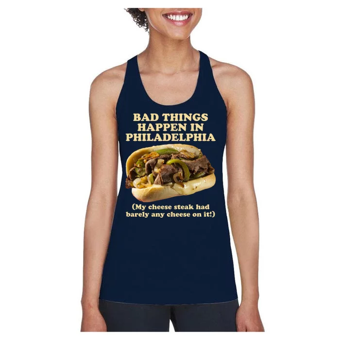 Bad Things Happen In Philadelphia Women's Racerback Tank