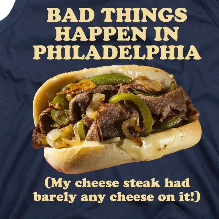 Bad Things Happen In Philadelphia Tank Top