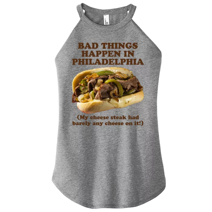 Bad Things Happen In Philadelphia Women’s Perfect Tri Rocker Tank