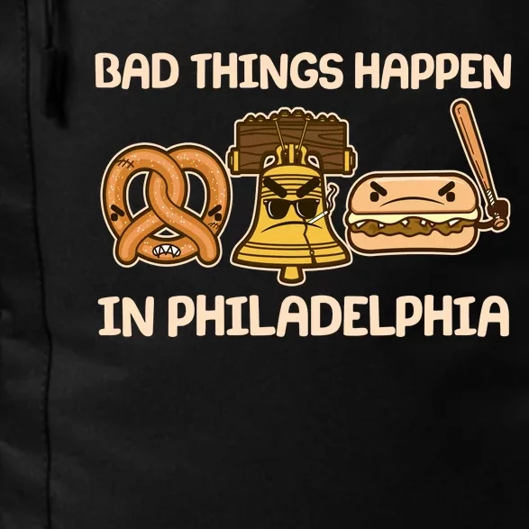 Bad Things Happen in Philadelphia Pretzel Liberty Bell Cheesesteak Daily Commute Backpack