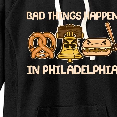 Bad Things Happen in Philadelphia Pretzel Liberty Bell Cheesesteak Women's Fleece Hoodie