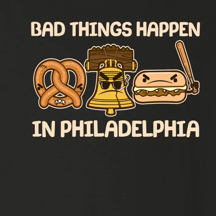 Bad Things Happen in Philadelphia Pretzel Liberty Bell Cheesesteak Toddler Long Sleeve Shirt