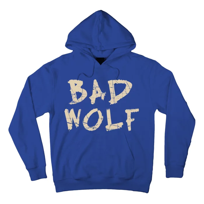 Bad Wolf Hoodie