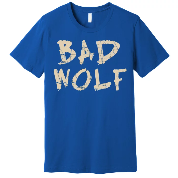 Bad Wolf Premium T-Shirt