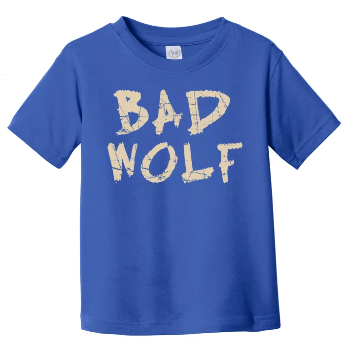 Bad Wolf Toddler T-Shirt