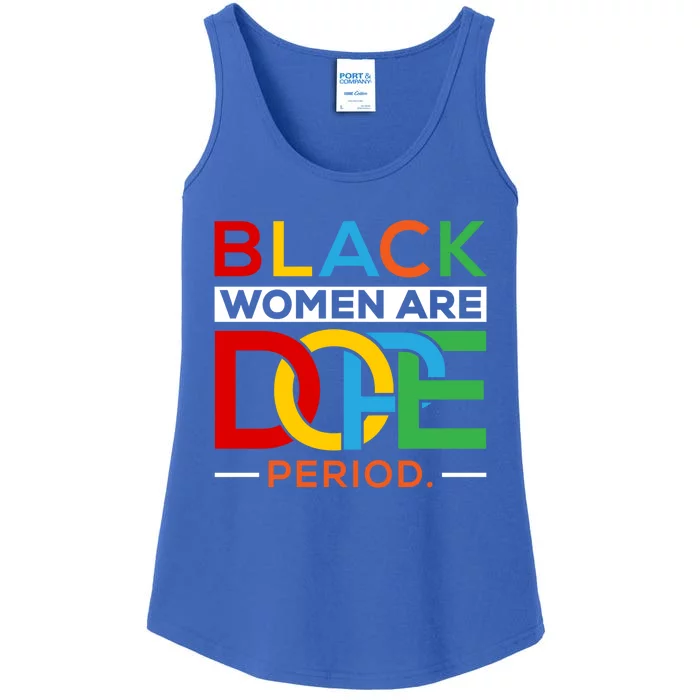 Black Are Dope Period Gift Black Magic Gift Black Pride Gift Ladies Essential Tank