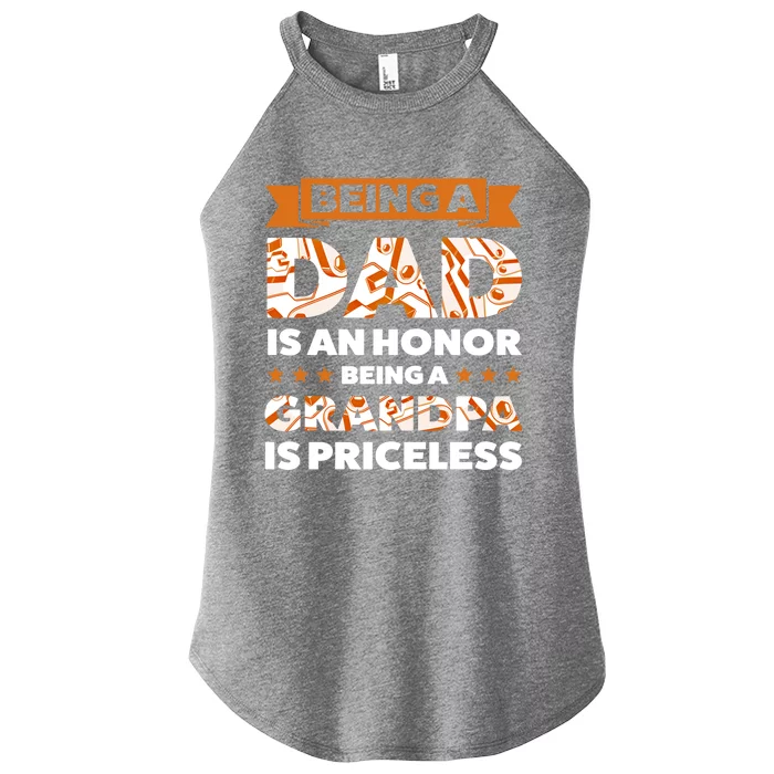 Being A Dad Is An Honor Being A Grandpa Family Gift Women’s Perfect Tri Rocker Tank