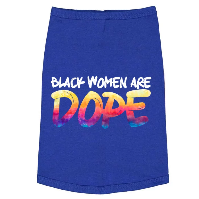 Black Are Dope Black History Month Afrocentric Gift Doggie Tank