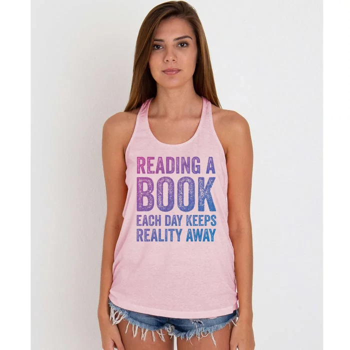 Book A Day Keeps Reality Away Avid Book Reader Gift Women's Knotted Racerback Tank