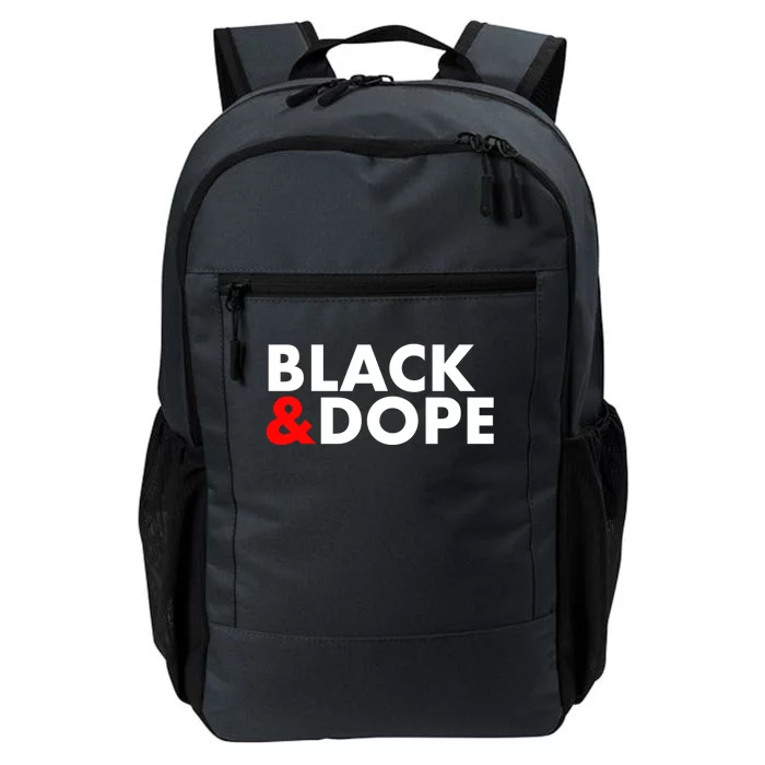 Black And Dope Great Gift Crafted For Black Culture Cool Gift Daily Commute Backpack